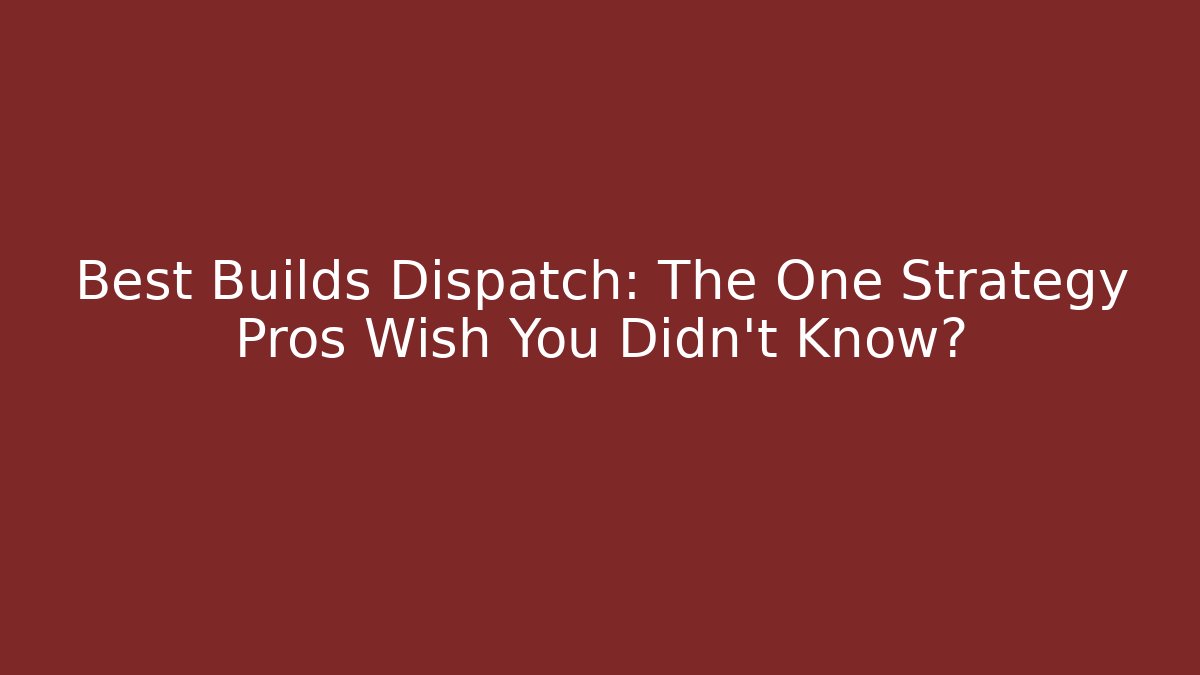 Best Builds Dispatch: The One Strategy Pros Wish You Didn't Know? - NADclinic
