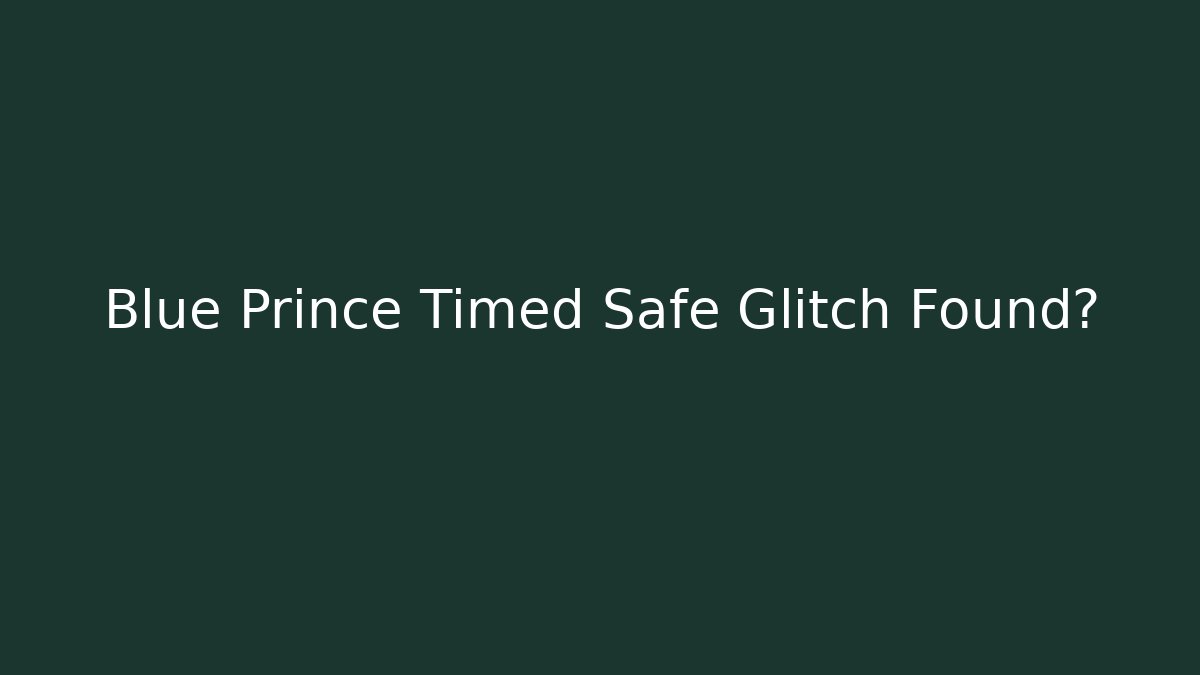 Blue Prince Timed Safe Glitch Found?
