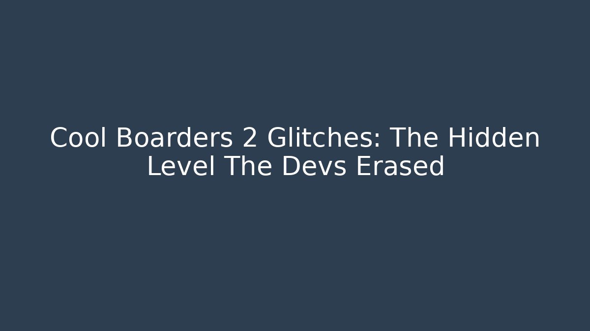 Cool Boarders 2 Glitches: The Hidden Level The Devs Erased - NADclinic