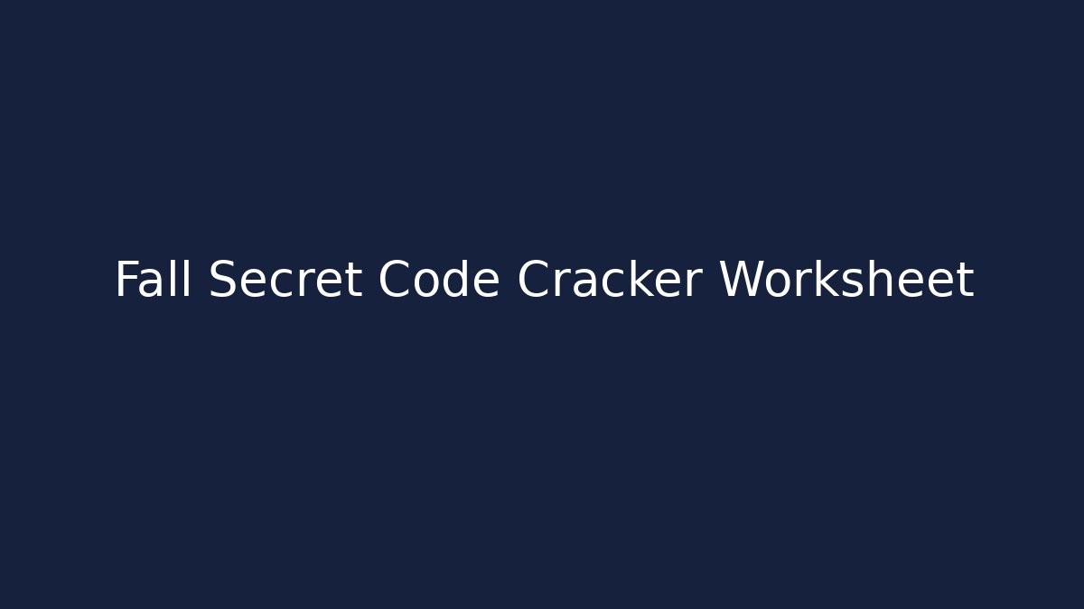 Fall Secret Code Cracker Worksheet