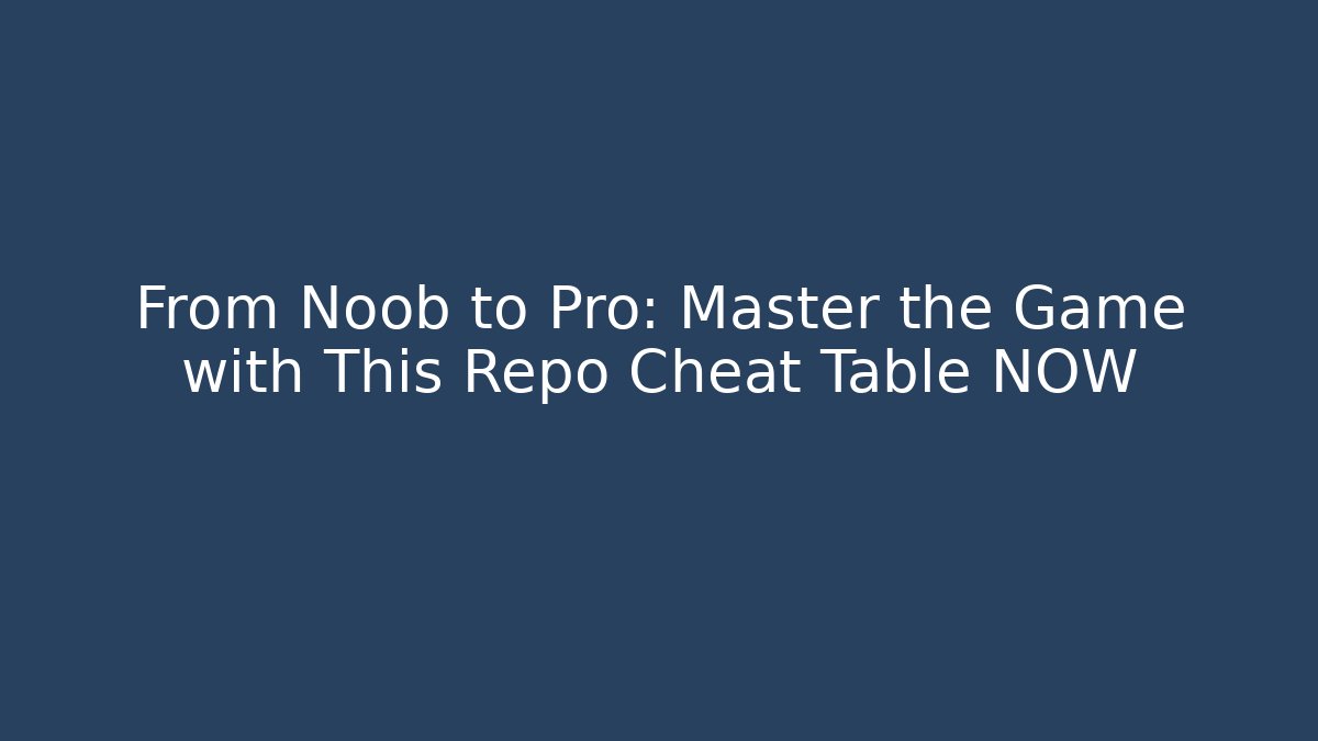 From Noob to Pro: Master the Game with This Repo Cheat Table NOW - NADclinic