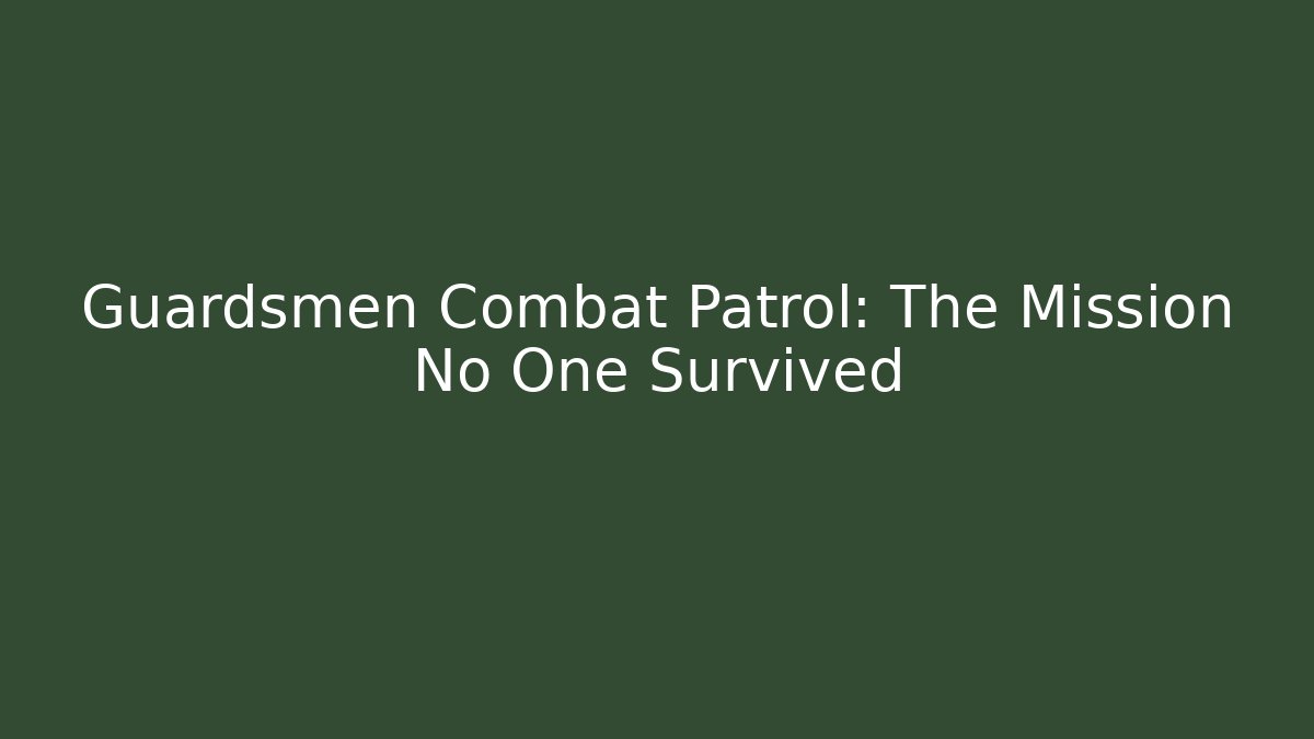 Guardsmen Combat Patrol: The Mission No One Survived