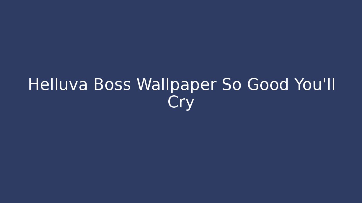 Helluva Boss Wallpaper So Good You'll Cry