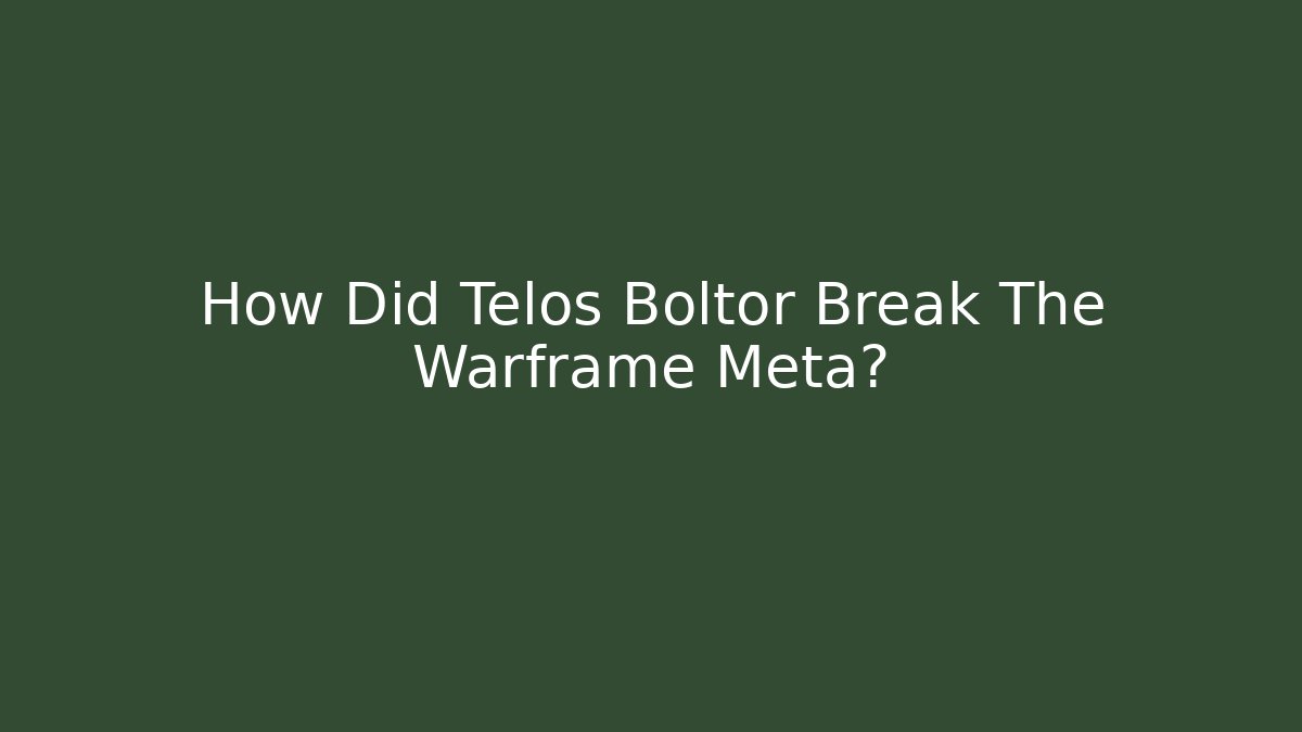 How Did Telos Boltor Break The Warframe Meta?