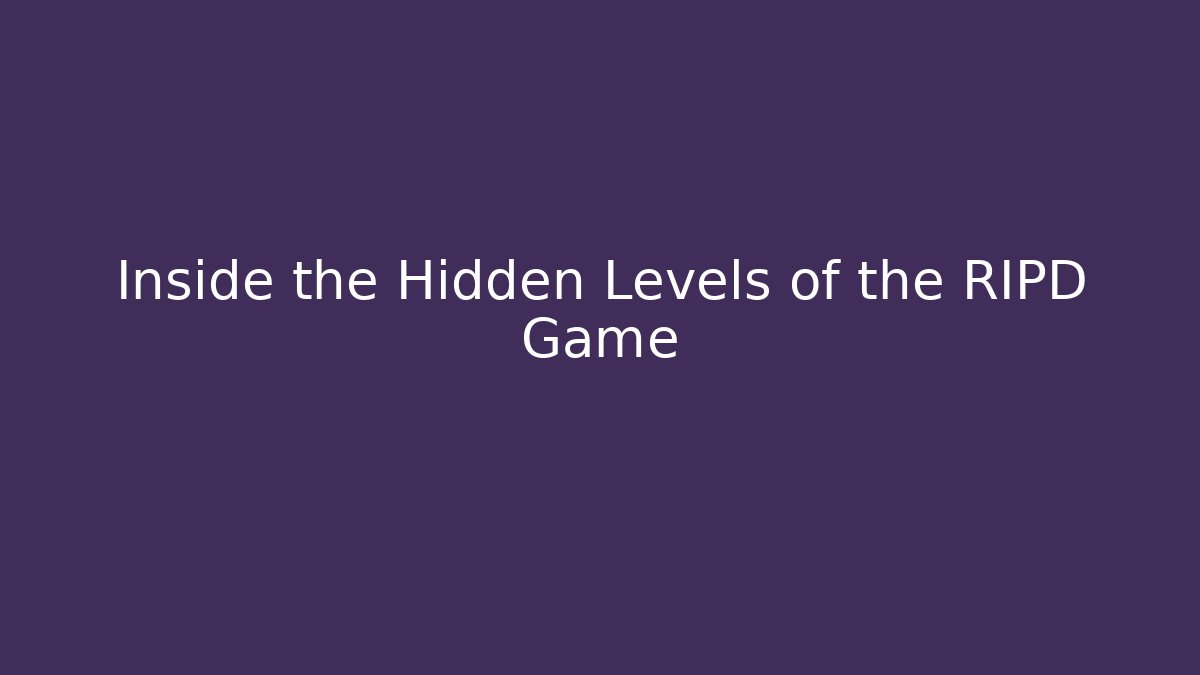 Inside the Hidden Levels of the RIPD Game