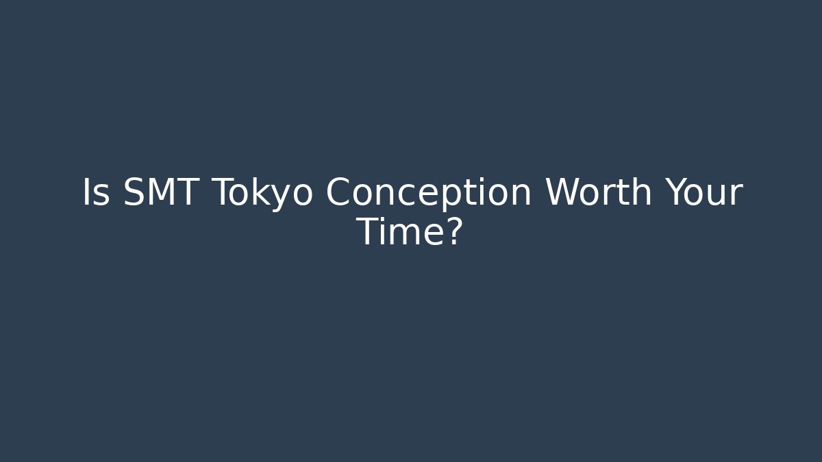 Is SMT Tokyo Conception Worth Your Time?