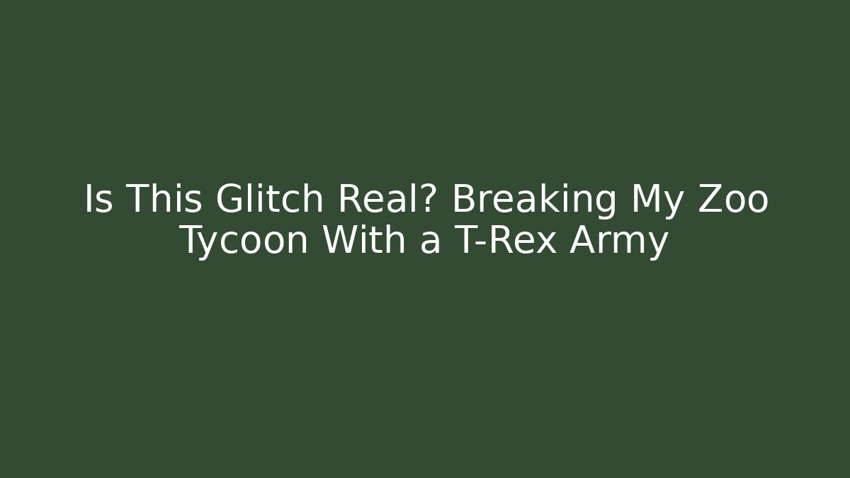 Is This Glitch Real? Breaking My Zoo Tycoon With a T-Rex Army
