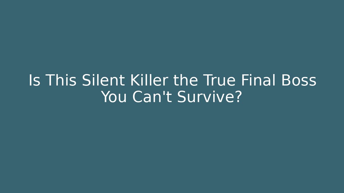 Is This Silent Killer the True Final Boss You Can't Survive? - NADclinic