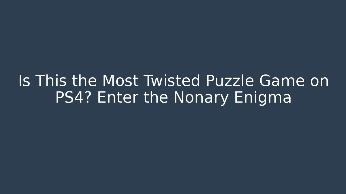 Is This the Most Twisted Puzzle Game on PS4? Enter the Nonary Enigma