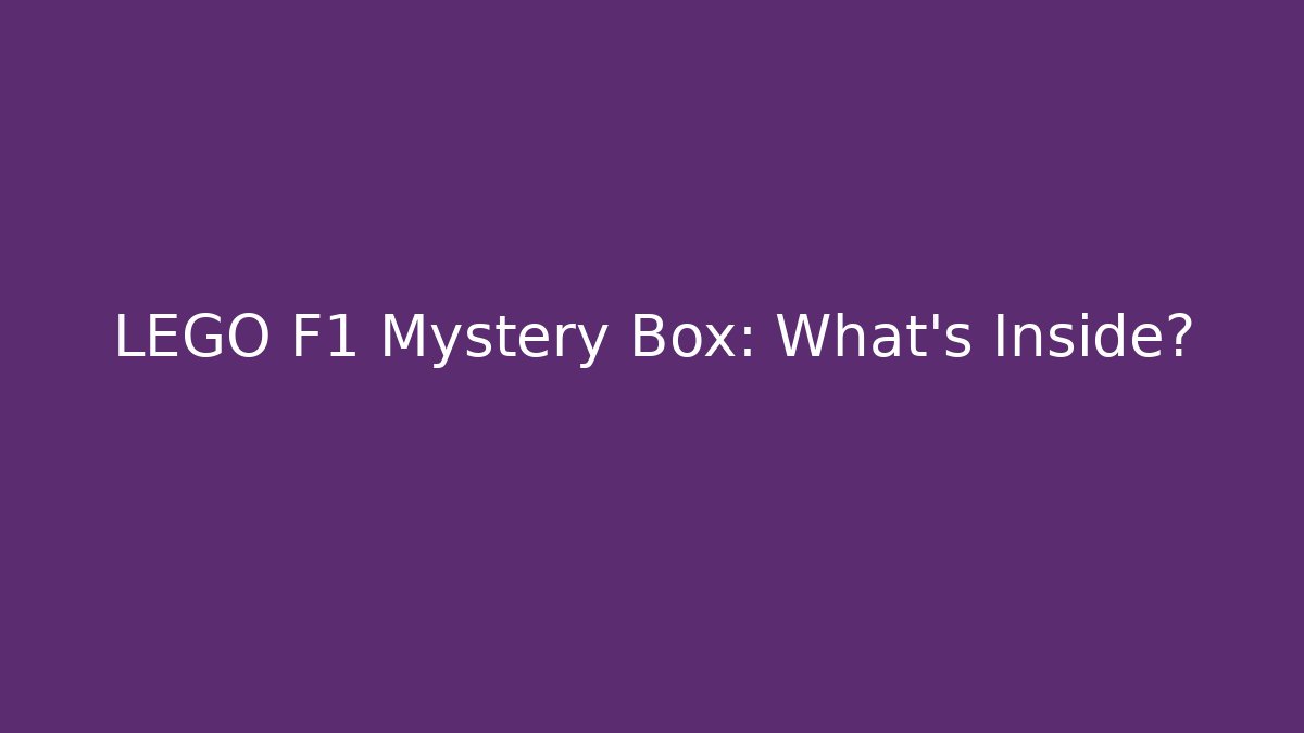 LEGO F1 Mystery Box: What’s Inside?