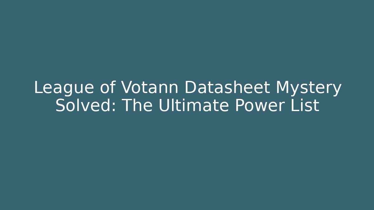 League of Votann Datasheet Mystery Solved: The Ultimate Power List