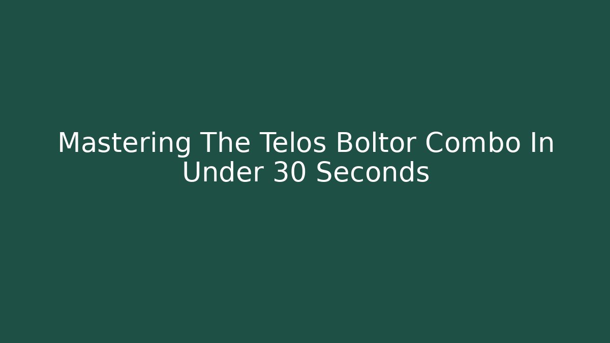 Mastering The Telos Boltor Combo In Under 30 Seconds - NADclinic
