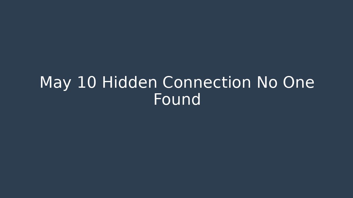 May 10 Hidden Connection No One Found - NADclinic