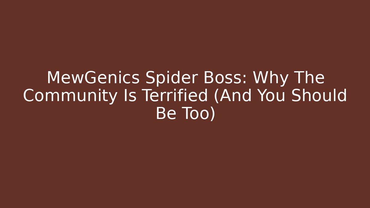 MewGenics Spider Boss: Why The Community Is Terrified (And You Should Be Too)