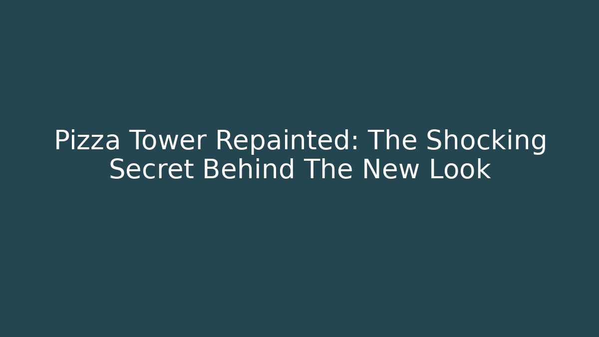 Pizza Tower Repainted: The Shocking Secret Behind The New Look