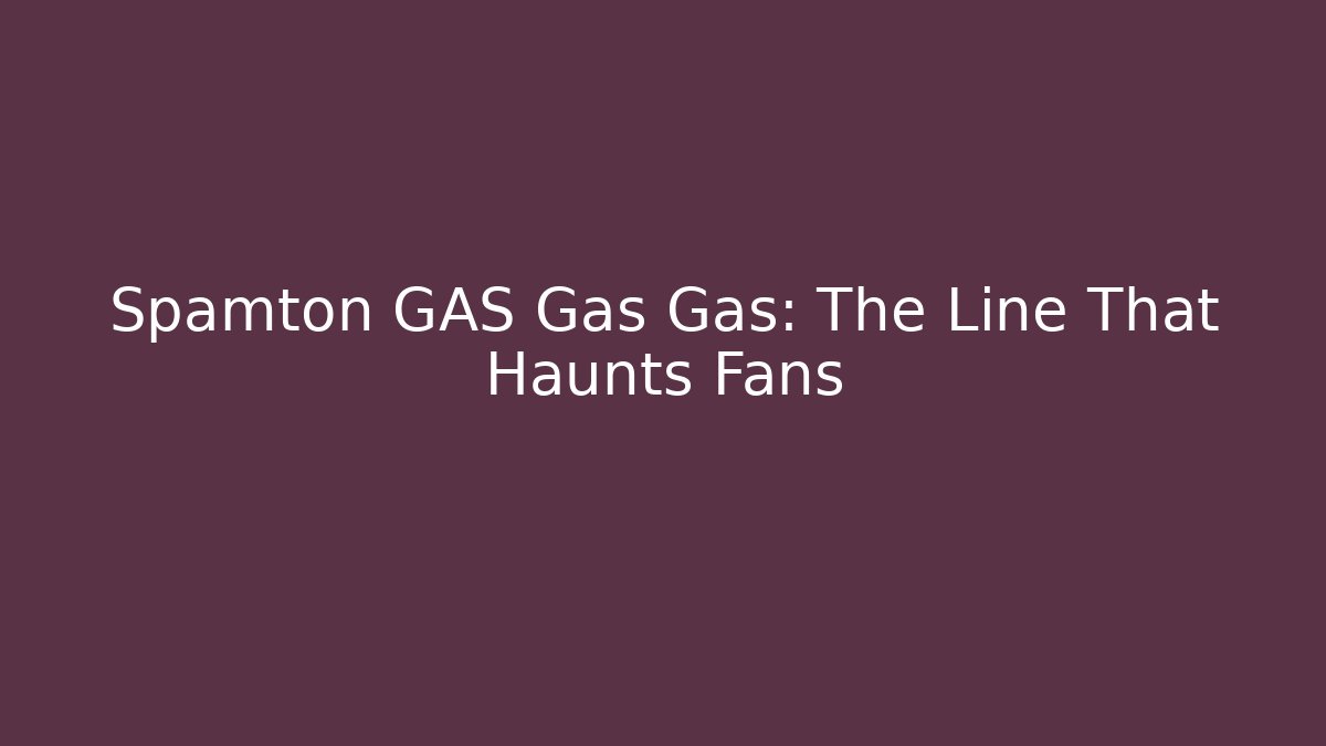 Spamton GAS Gas Gas: The Line That Haunts Fans