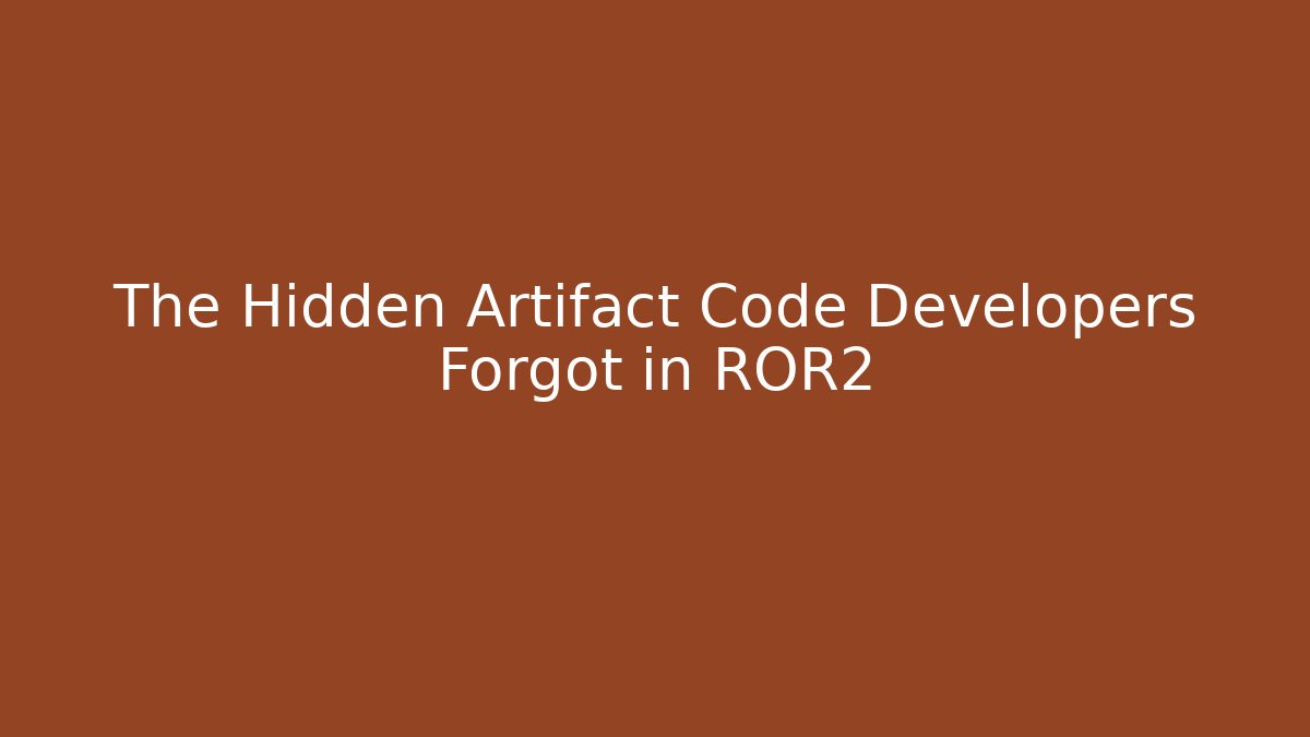The Hidden Artifact Code Developers Forgot in ROR2