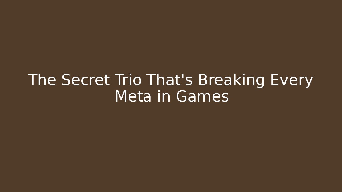 The Secret Trio That’s Breaking Every Meta in Games - NADclinic