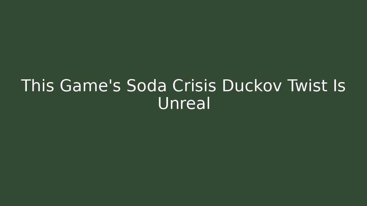 This Game's Soda Crisis Duckov Twist Is Unreal