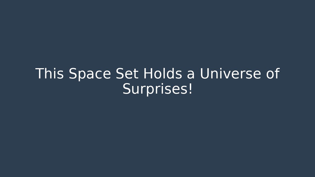 This Space Set Holds a Universe of Surprises!