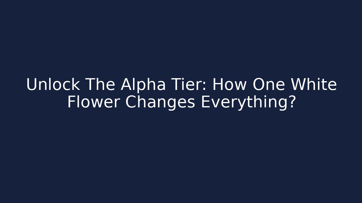 Unlock The Alpha Tier: How One White Flower Changes Everything? - NADclinic