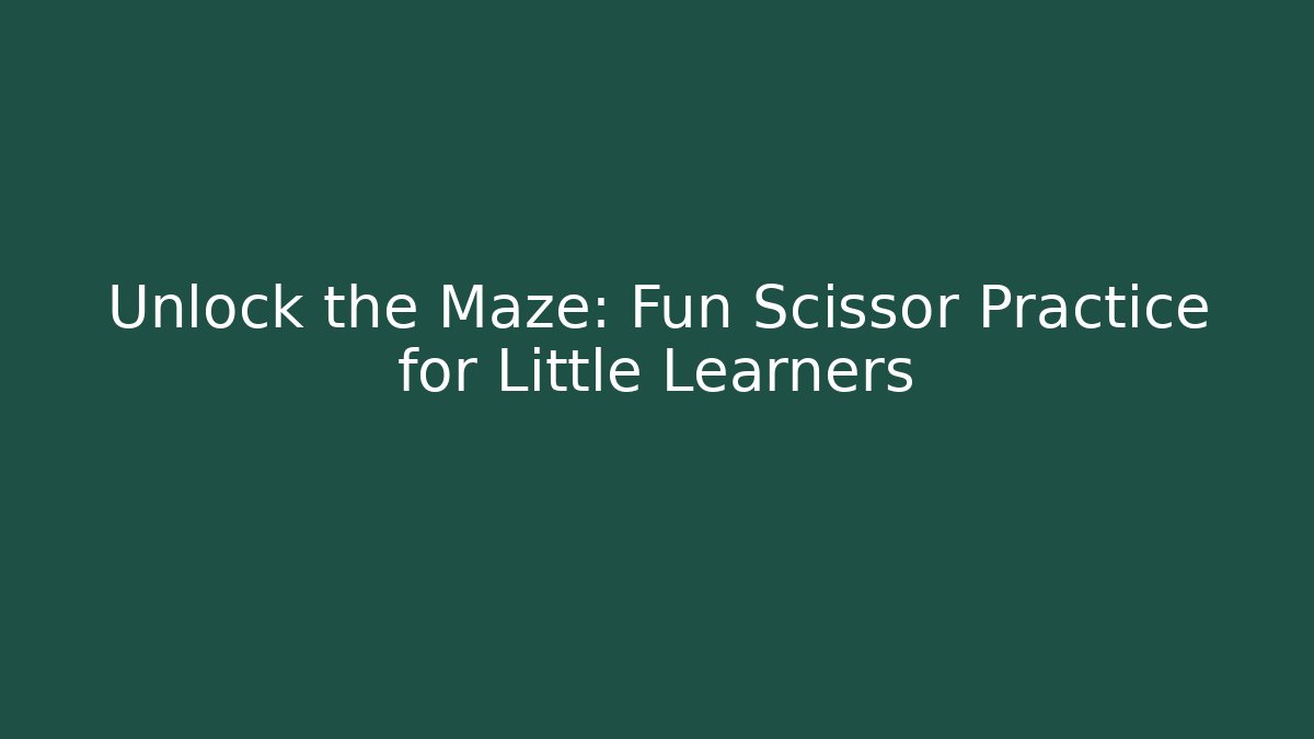Unlock the Maze: Fun Scissor Practice for Little Learners