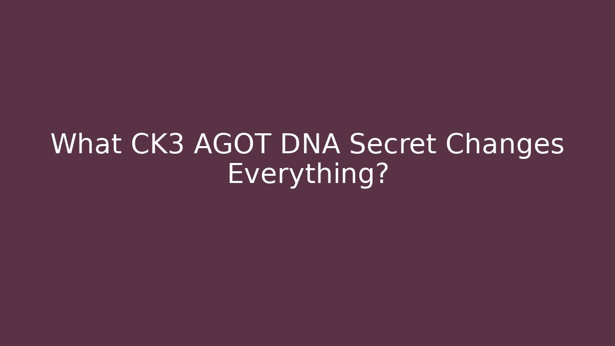 What CK3 AGOT DNA Secret Changes Everything?