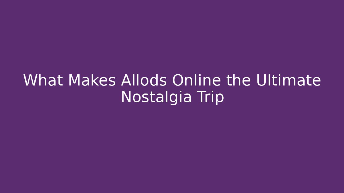 What Makes Allods Online the Ultimate Nostalgia Trip