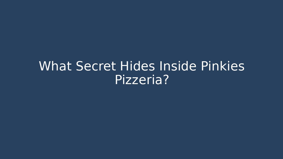 What Secret Hides Inside Pinkies Pizzeria?