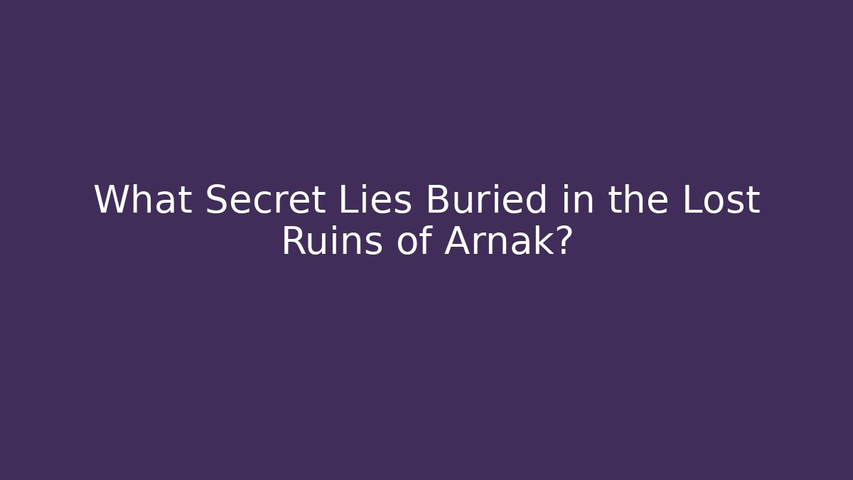 What Secret Lies Buried in the Lost Ruins of Arnak?