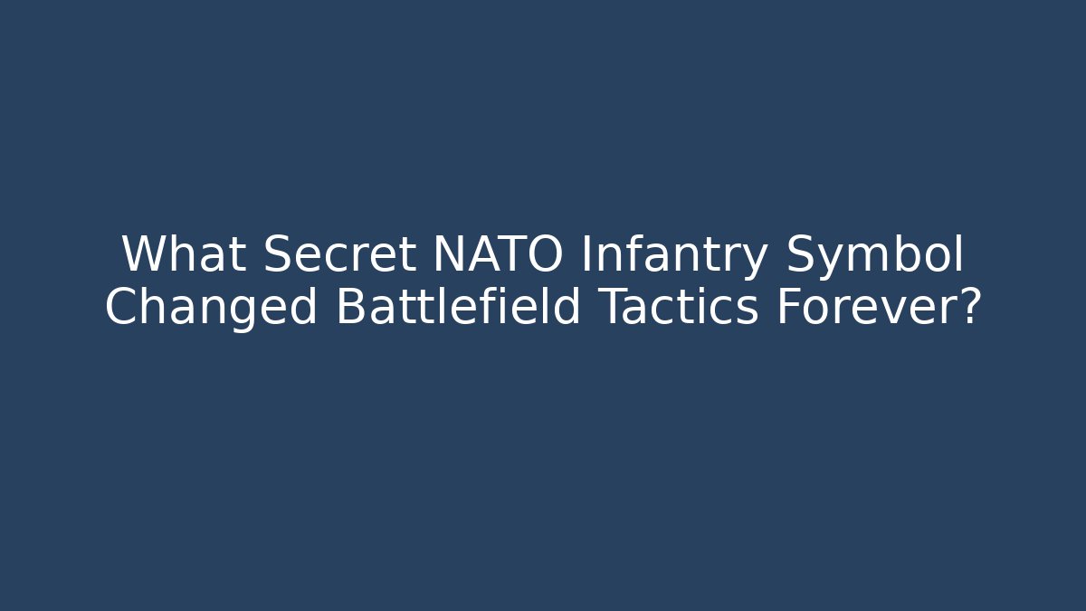 What Secret NATO Infantry Symbol Changed Battlefield Tactics Forever?