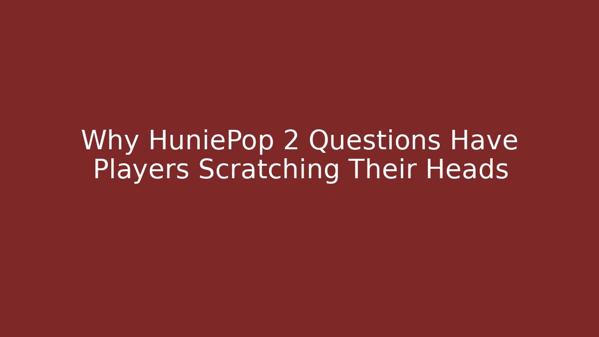 Why HuniePop 2 Questions Have Players Scratching Their Heads