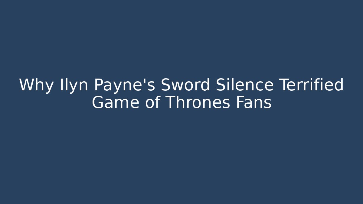 Why Ilyn Payne's Sword Silence Terrified Game of Thrones Fans