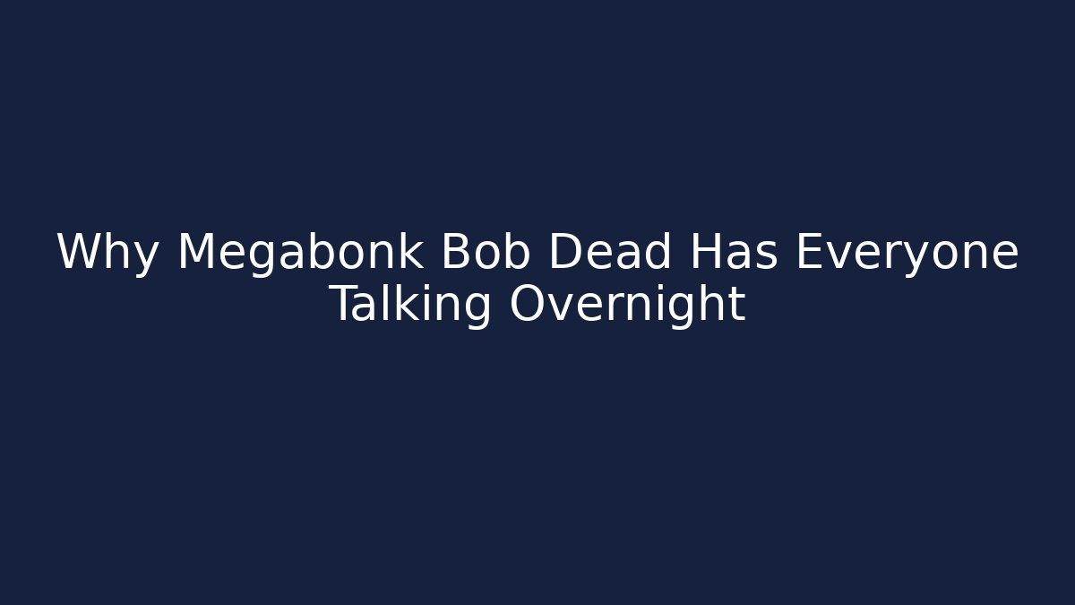 Why Megabonk Bob Dead Has Everyone Talking Overnight
