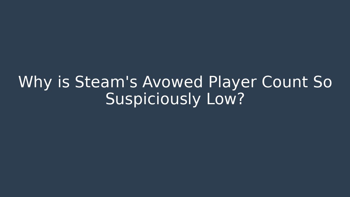 Why is Steam's Avowed Player Count So Suspiciously Low? - NADclinic
