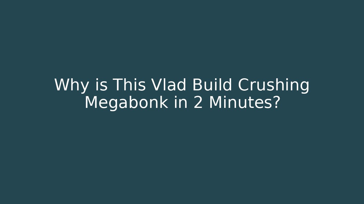 Why is This Vlad Build Crushing Megabonk in 2 Minutes?