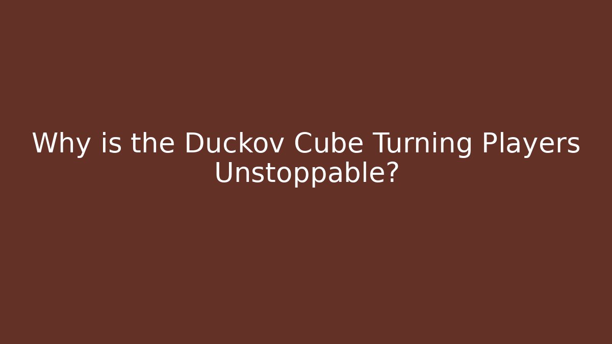 Why is the Duckov Cube Turning Players Unstoppable?